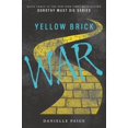 thumbnail image 1 of Yellow Brick War (Dorothy Must Die, Bk.3), 1 of 3