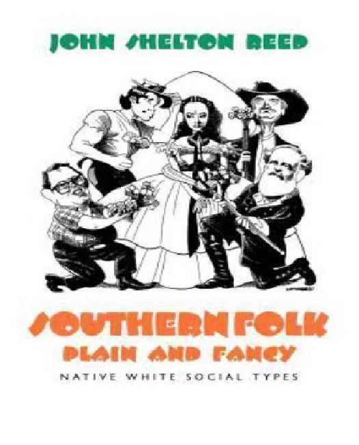 Folk du Sud, Simple et Fantaisie: Types Sociaux Natifs Blancs