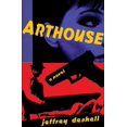 thumbnail image 1 of Arthouse: A Novel, 1 of 2