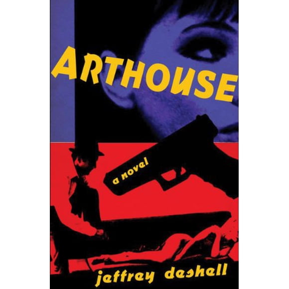 Arthouse: A Novel