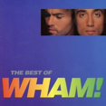 thumbnail image 1 of Wham! - Best Of Wham!: If You Were There…, 1 of 1
