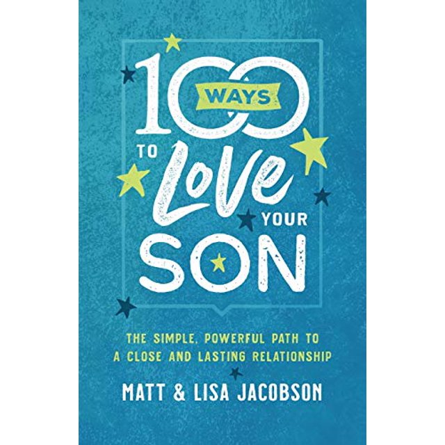 100 Ways to Love Your Son