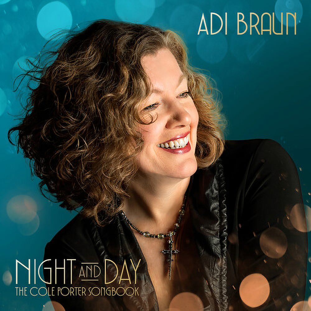 Adi Braun - Nuit et Jour (le Livre de Chansons Cole Porter) [Disques Compacts]