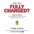 thumbnail image 1 of Are You Fully Charged?: The 3 Keys to Energizing Your Work and Life, 1 of 2