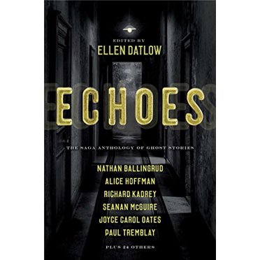 Echoes: la Saga Anthologie des Histoires de Fantômes