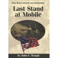 thumbnail image 2 of Last Stand at Mobile, 2 of 2