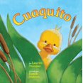 thumbnail image 1 of Cuaquito (Little Quack) par Lauren Thompson, 1 of 1