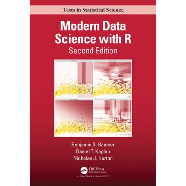 Science Moderne des Données avec R (Textes Chapman & Hall/CRC en Science Statistique)
