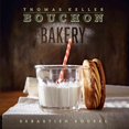 thumbnail image 1 of Bouchon Bakery, Thomas Keller, Sebastien Rouxel Hardcover, 1 of 2