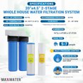 thumbnail image 2 of Max Water 2 Stage (Sediment, Odor & Improving Taste) 20-inch Water Filtration System for Whole House, 2 of 6