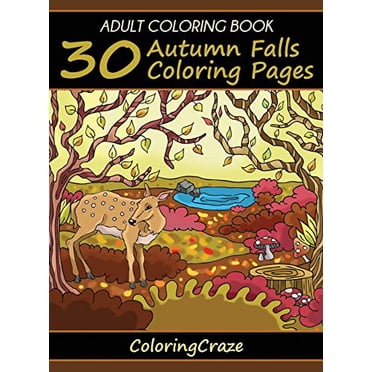 Livre de Coloriage pour Adultes: 30 Automne Tombe Coloriages (Saisons Colorées)