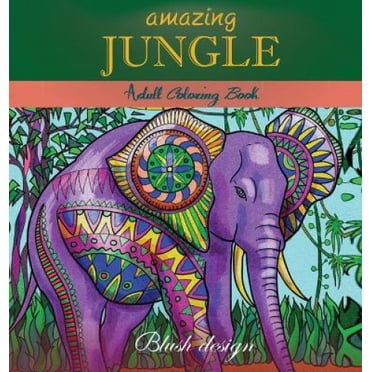 Amazing Jungle Life: Adult Coloring Book