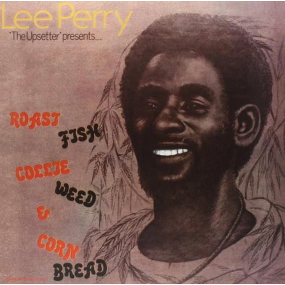 Lee 'Scratch' Perry - Roast Fish Collie Weed & Corn Bread (vinyl)