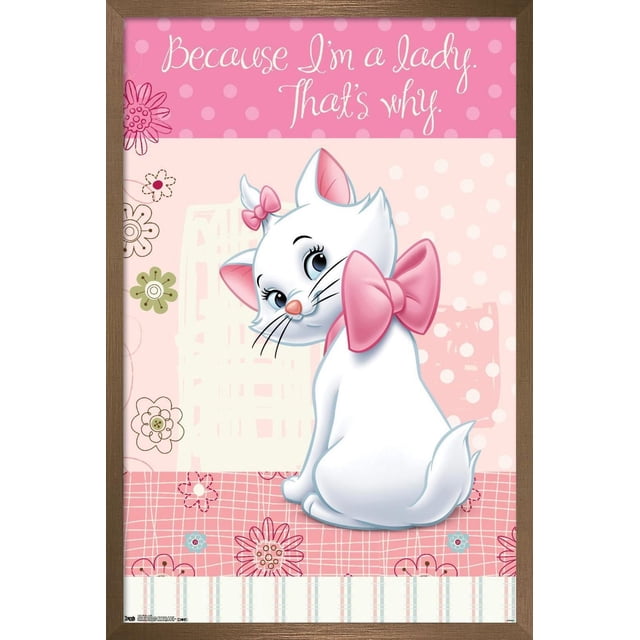 Disney les Aristochats - Marie - Je Suis une Dame Affiche Murale, 14,725 Pouces x 22,375 Pouces Mettant en Vedette une illustration Centrée de Marie, une Chatte Blanche aux Yeux Bleus, aux Oreilles Roses et au Nez Rose, Portant un Grand Nœud Rose sur Son Cou et un Petit Nœud sur Sa Tête, Assise sur un Fond à Pois Roses et Crème et à Motif floral avec la phrase « Because I'm A Lady. That's why. » en Texte cursive Blanc en Haut, Imprimée sur Papier