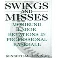 thumbnail image 1 of Swings and Misses: Relations de Travail Moribund dans le Baseball Professionnel, 1 of 4