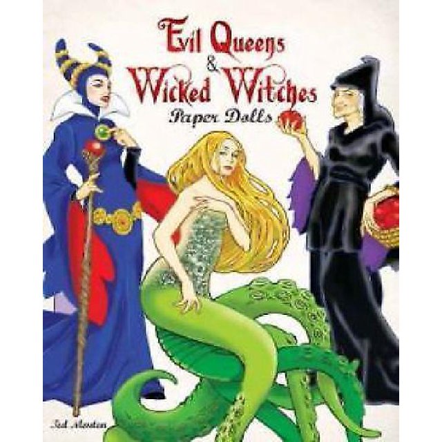 Evil Queens & Wicked Witches Paper Dolls