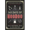 thumbnail image 1 of 365 Jours de Hoodoo, Enracinement Quotidien, Mojo et Conjuration, 1 of 2