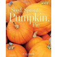 thumbnail image 1 of Seed, Sprout, Pumpkin, Pie, 1 of 3