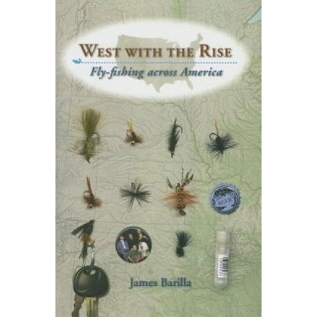 West with the Rise: Fly-Fishing Across America