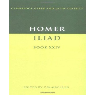 Homer : Iliad Book XXIV (Cambridge Classiques Grecque et Latine)