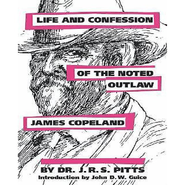 Vie et Confession du hors-la-Loi Noté James Copeland
