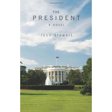 The President: A Novel