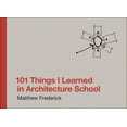 thumbnail image 3 of 101 Things I Learned in Architecture School, 3 of 3