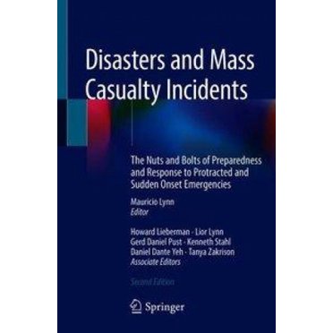 Catastrophes et Accidents de Masse : les Écrous de la Préparation et de la Réponse aux Urgences à Démarrage Prolongé et Rapide