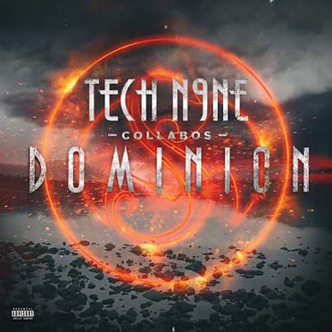 Tech N9ne Collabos - Dominon