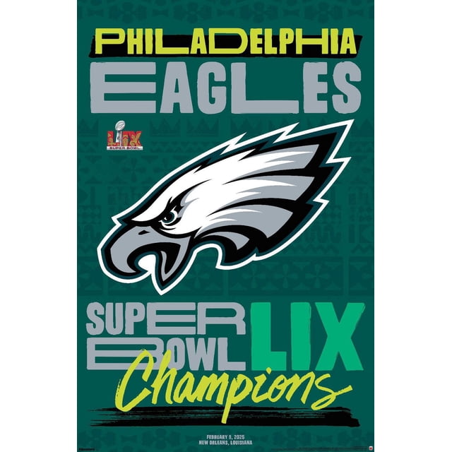 NFL Philadelphia Eagles - Affiche Murale du Logo d'Équipe Super Bowl LIX, 22,375 Pouces x 34 Pouces Encadrée, Affichant le Logo des Eagles en Blanc, Noir et Gris sur un Fond Vert Foncé. « Philadelphia Eagles » Apparaît en Lettres Blocs Jaunes et Grises au-Dessus, avec « Super Bowl LIX Champions » en Bas en Écriture Grise et Jaune. l'Affiche Comprend l'Emblème du Trophée Super Bowl LIX et la date de l'Événement