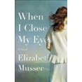 thumbnail image 3 of When I Close My Eyes, 3 of 3