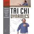 thumbnail image 1 of Tai Chi Dynamics: Principles of Natural Movement, Health and Self-Development (Martial Science), 1 of 3