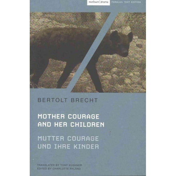 Mother Courage and Her Children: "Mutter Courage Und Ihre Kinder"