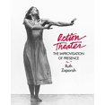 thumbnail image 1 of Action Theater: The Improvisation of Presence, 1 of 1