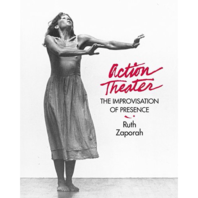 Action Theater: The Improvisation of Presence