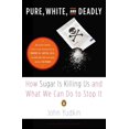 thumbnail image 1 of Pure, White, and Deadly, John Yudkin Broché, 1 of 1