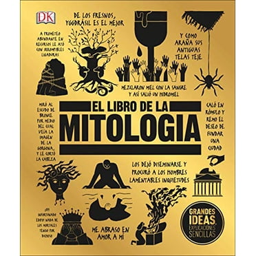 El libro de la mitología (Big Ideas Simply Explained) (Spanish Edition)