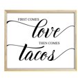 thumbnail image 1 of First Comes Love Then Comes Tacos Sign Party Print Wedding Dcor Signage (Frame Not Included), 1 of 1