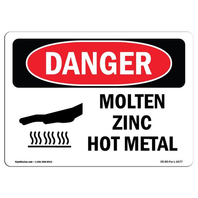 SignMission OS-DS-A-1218-L-1677 12 x 18 Po Signe de Danger OSHA - Métal Chaud de Zinc Fondu