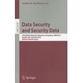 thumbnail image 2 of Data Security and Security Data: 27th British National Conference on Databases, BNCOD 27, Dundee, UK, June 29 - July 1, 2010. Revised Selected Papers (Lecture Notes in Computer Science), 2 of 2