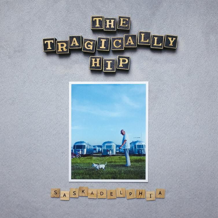 Saskadelphia LP by The Tragically Hip