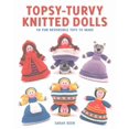 thumbnail image 1 of Topsy-turvy Poupées Tricotées, Sarah Keen Broché, 1 of 2