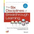 thumbnail image 1 of Les Six Disciplines de l'Apprentissage Révolutionnaire : Comment Transformer la Formation et le Développement en Résultats d'Affaires, 1 of 3