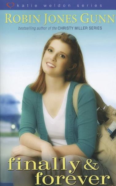 Enfin et pour Toujours Katie Weldon, Bk. 4)