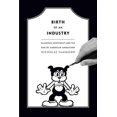 thumbnail image 1 of Naissance d'Une Industrie, Livre de Poche Nicholas Sammond, 1 of 1