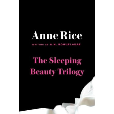 Sleeping Beauty Trilogy, A.N. Roquelaure Paperback