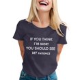thumbnail image 1 of T-shirts Sarcastiques pour Femmes - Phrases Drôles Graphiques, Polyester Spandex, Manches Courtes, Col Rond, Parfait pour Offrir en Cadeau, 1 of 4