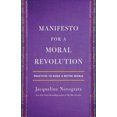 thumbnail image 2 of Manifesto pour une Révolution Morale : Pratiques pour Construire un Monde Meilleur, 2 of 4
