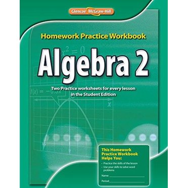 Algebra 2 Homework Practice Workbook