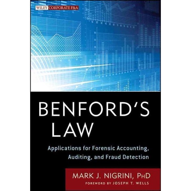 Benford's Law: Applications for Forensic Accounting, Auditing, and Fraud Detection